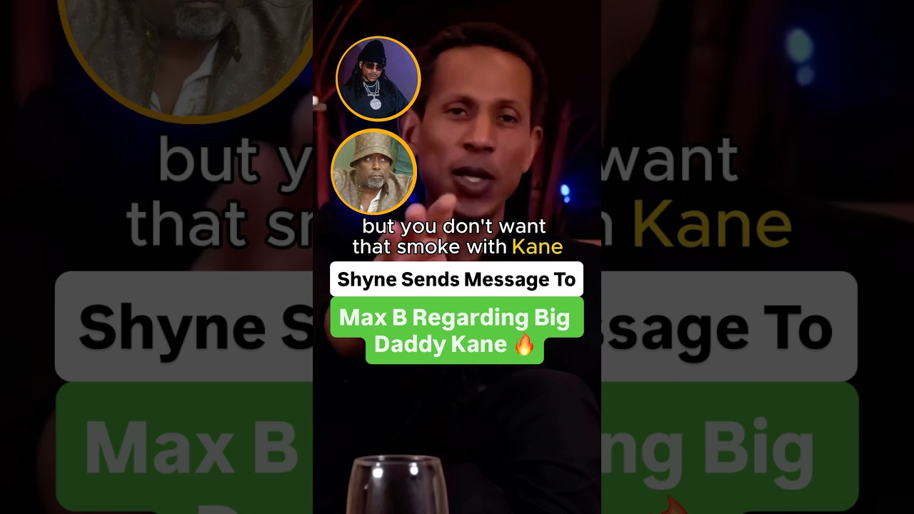 Shyne Sends Message To Max B Regarding Big Daddy Kane ???? 