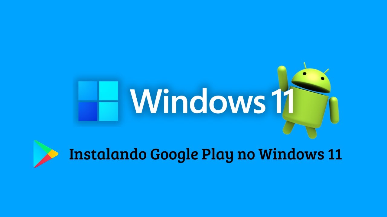 Jogos da Google Play Store estão chegando ao Windows 10 e 11