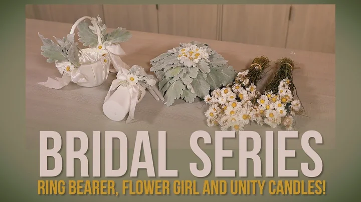 Bridal Series: Ring Bearer, Flower Girl and Unity Candles!