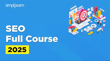 SEO Full Course 2025 | SEO Tutorial for Beginners | SEO Training Course | SEO Explained |Simplilearn