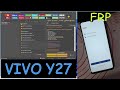 VIVO Y27 V2249 FRP REMOVE OR GOOGLE ACCOUNT BYPASS VIA UNLOCKTOOL