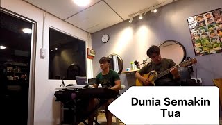 Lagu Rohani - Dunia Semakin Tua (Cover)