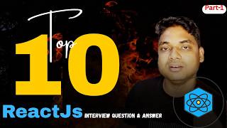 Top 10 Most Asked React Js Interview Questions in 2026| Maharufh