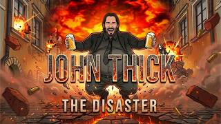 John Thick Is A Disaster Of A Man John Wick Parody
