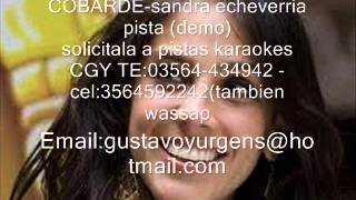 Video thumbnail of "sandra echeverria-cobarde"