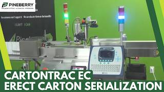 CartonTrac EC - Erect Carton Serialization and Track and Trace System
