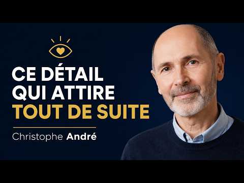 Ce que les hommes remarquent chez une femme avant même qu’elle parle | Christophe André