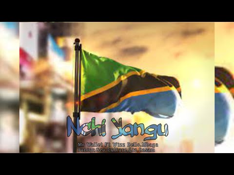 Mr Wallet Nchi Yangu Official Song Ft Mbega Jr Wiz Bello Lizy Geo Culture Rosam 