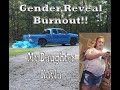 Gender Reveal Burnout PLUS Food and Shower for my Daughter, Kayla ... My 6th Grandchild