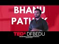 Own your narrative your brand your legacy  bhanu pathak  tedxdfbedu