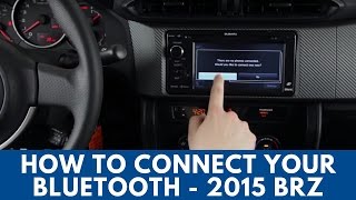 2015 Subaru BRZ: How to Connect Bluetooth