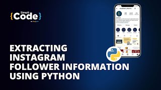 Extracting Instagram Follower Information Using Python | Instagram Instabot | #Shorts | SimpliCode screenshot 5