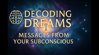 Famous Decoding Dreams: Messages From Your Subconscious 🌙 Wealth