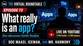 TVR Episode #73 | What Really Is an App | Behind Smith Studios