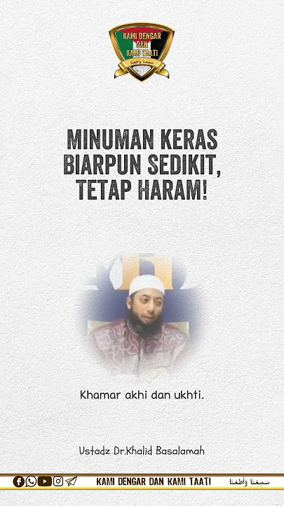Minuman Keras Biarpun Sedikit, Tetap Haram! - Ustadz Dr.Khalid Basalamah