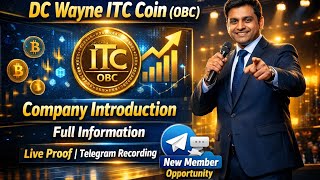 DC Wayne ITC Coin (OBC) Presentation | Complete Company Details | Live Proof | New Member Join