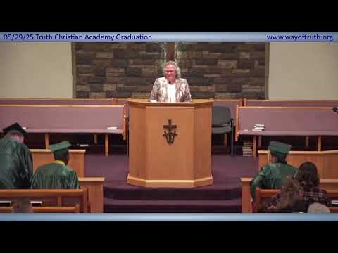 05/29/25 Truth Christian Academy Graduation