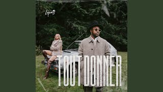 Tout Donner - Bruno Lopes