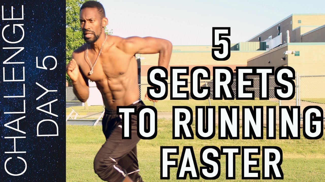 Top 5 Secrets To Running Faster – How To Run Faster – Increase Your Speed |  Day 5 - Youtube