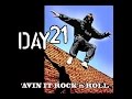 Day 21  having it rock n roll official story board version