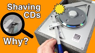 Shaving Compact Discs to improve the sound (?!)