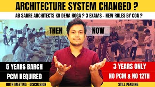 SHOCK: Architecture 4 Years Only? | No PCM | Architect's Exam | Dual Degree - New Rules Are Coming?