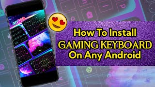 How To Install Gaming Keyboard On Any Android Phone || Download Gaming Keyboard screenshot 3