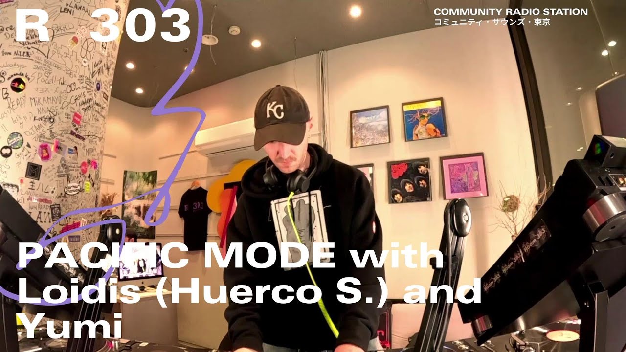 PACIFIC MODE with Loidis (Huerco S.) and Yumi ｜2025年10月28日｜
