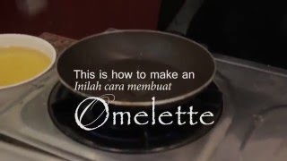 How to make an Omelette