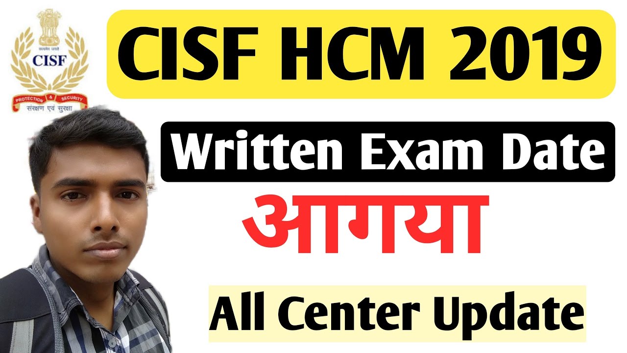 CISF Head Constable Ministerial 2019 Written Exam Date Declared | All Center Update | CISF HCM
