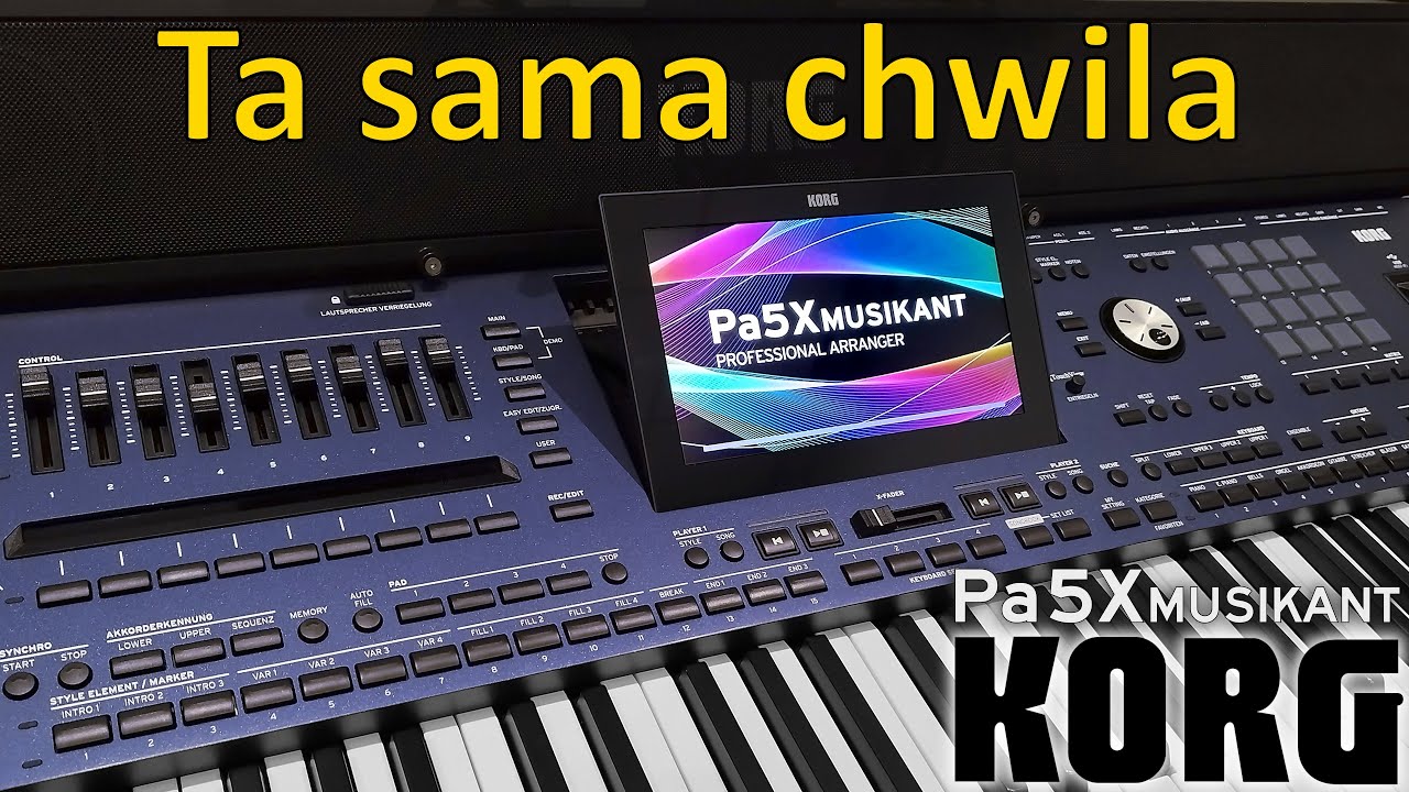 KORG Pa5X Musikant - Ta sama chwila (BAJM), style Basic 8 Beat from international, Magic Horn sound