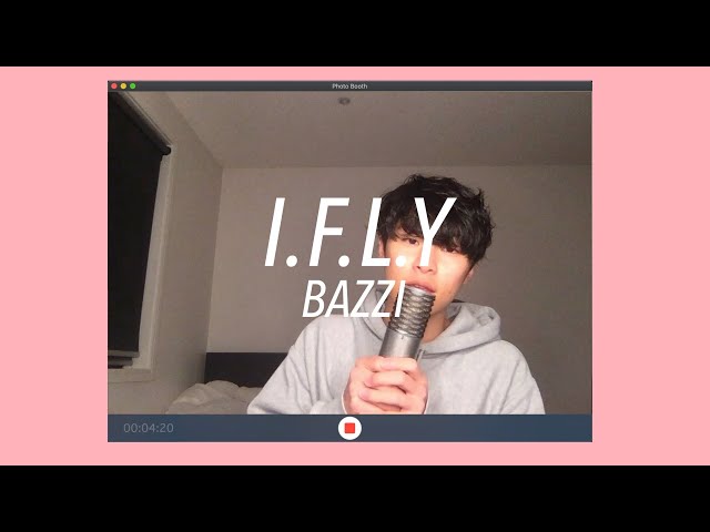 I.F.L.Y - Bazzi (Cover) class=