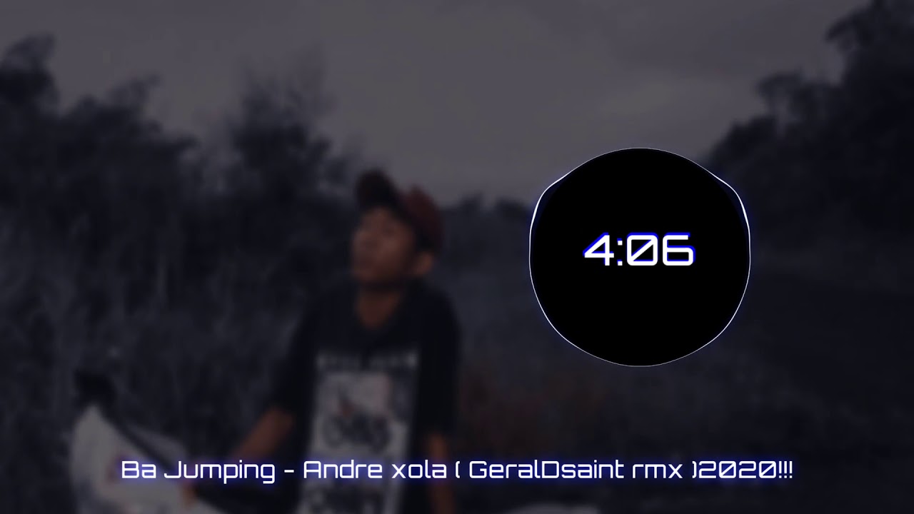 Ba Jumping - Andre xola ( GeralDsaint rmx ) 2020!!!