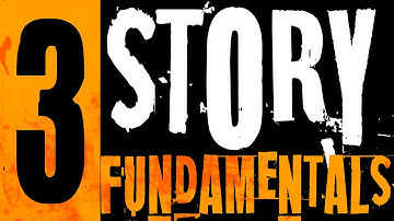 3 STORY FUNDAMENTALS