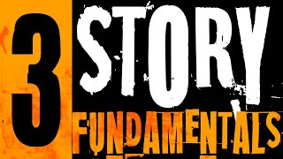 3 STORY FUNDAMENTALS