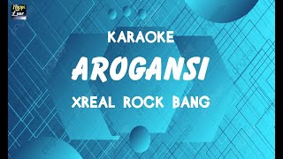 KARAOKE ~Arogansi~ XREAL ROCK BAND