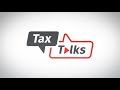 Tax Talks Focus | 2022 | Week 2