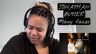 Jonathan Butler - Many Faces | REACTION!!!