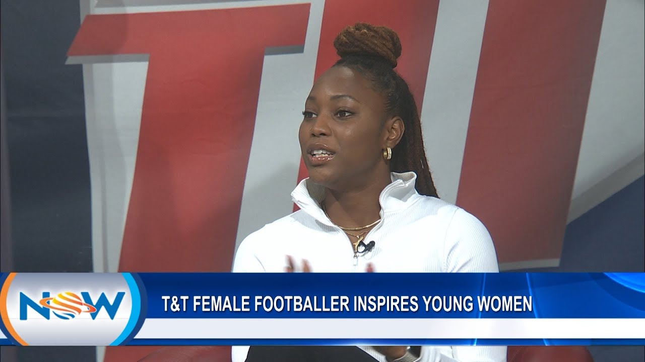 T&T Female Footballer Inspires Young Women