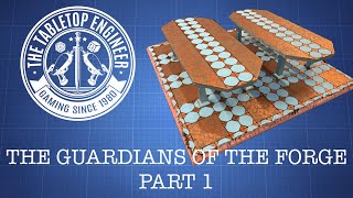 Guardians of the Forge Part 1