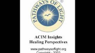 ACIM Insights - Lesson 113 - Pathways of Light