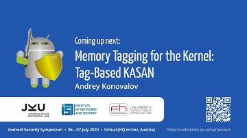 Memory Tagging for the Kernel: Tag-Based KASAN (by Andrey Konovalov)