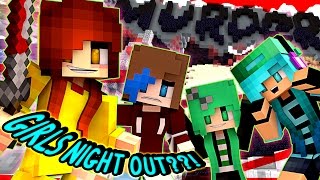 Murder All Girls Night Out?!?!!!! - Chadna and Audrey - Minecraft Partyzone Server Minigame