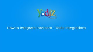 How to Integrate Intercom - Yodiz Integrations