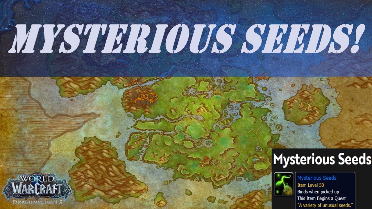 Mysterious Seeds! Wow Quest