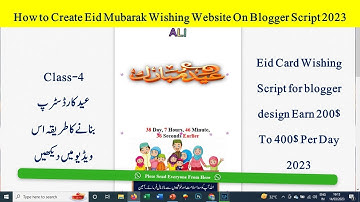 How to Create Eid Mubarak Wishing Website On Blogger Script ,2023 -4 #educational #education #shorts