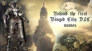 [Spoilers] Meanings of the new Ringed City DLC names [Dark Souls III]