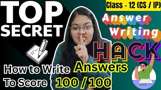 🔥Top Secret🔥| How to Write  Answers to Get Full Marks| Paper Presentation Tips | CBSE Class 12 CS/IP