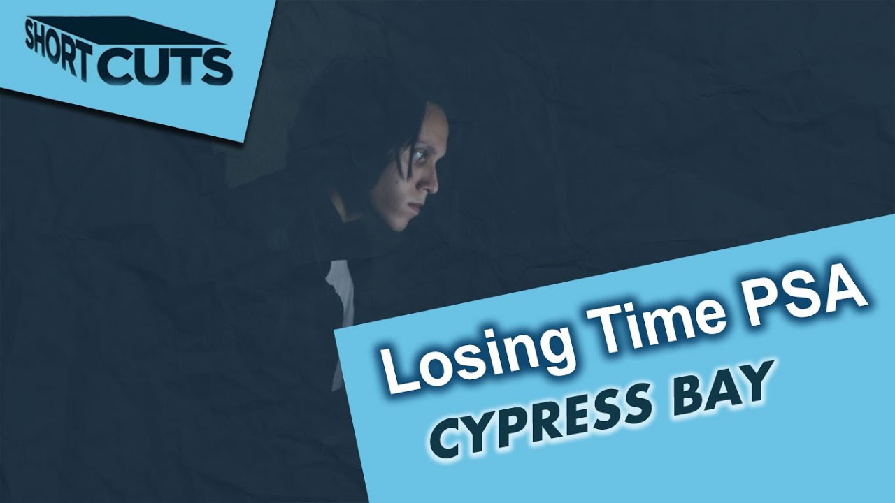 Losing Time PSA Cypress Bay (CBTV) YouTube