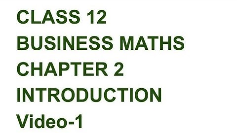 TN 12 BUSINESS MATHS CHAPTER 2 INTRODUCTION